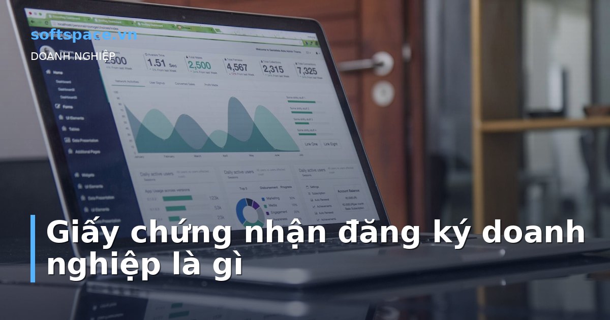 Giấy chứng nhận đăng ký doanh nghiệp là gì