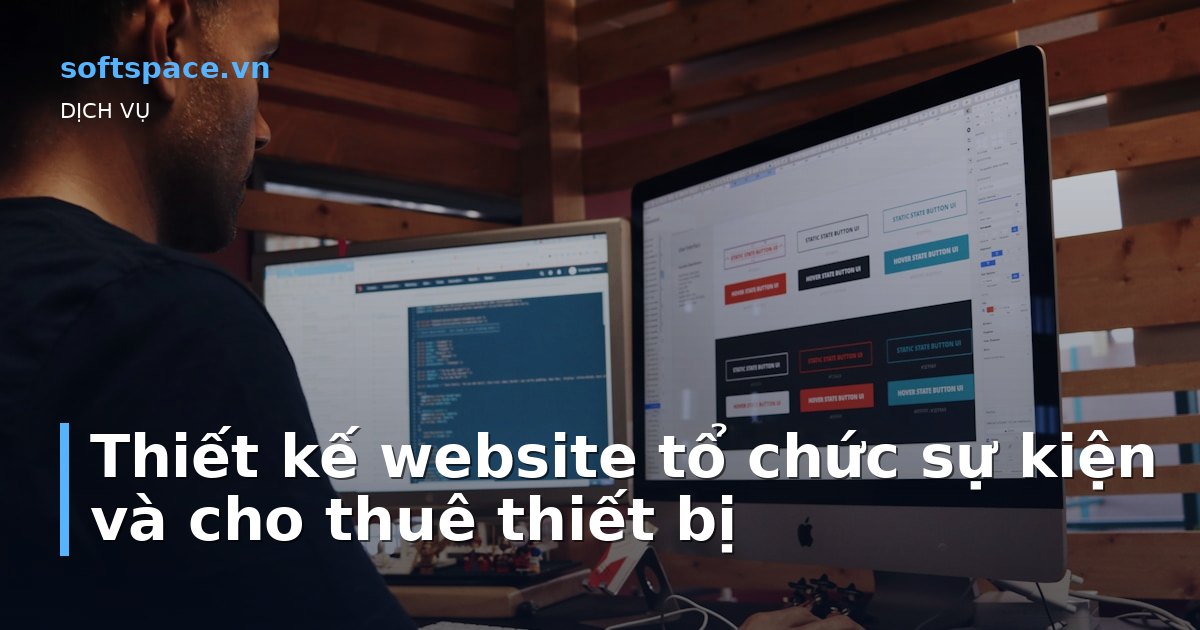 Thiết kế website tổ chức sự kiện và cho thuê thiết bị