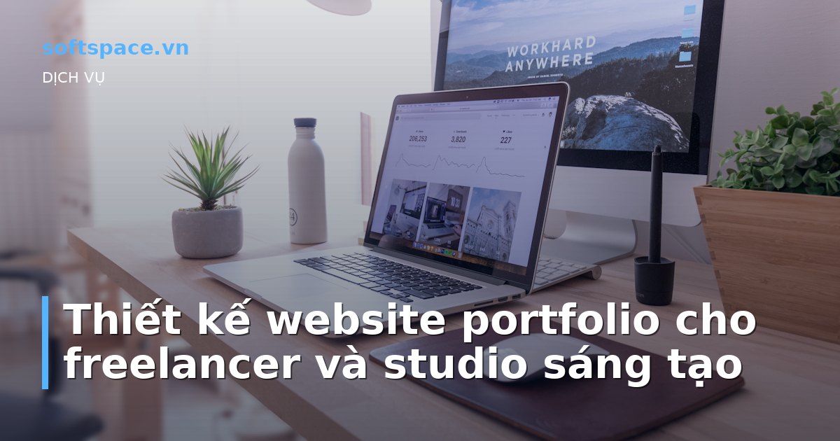 Thiết kế website portfolio cho freelancer và studio sáng tạo