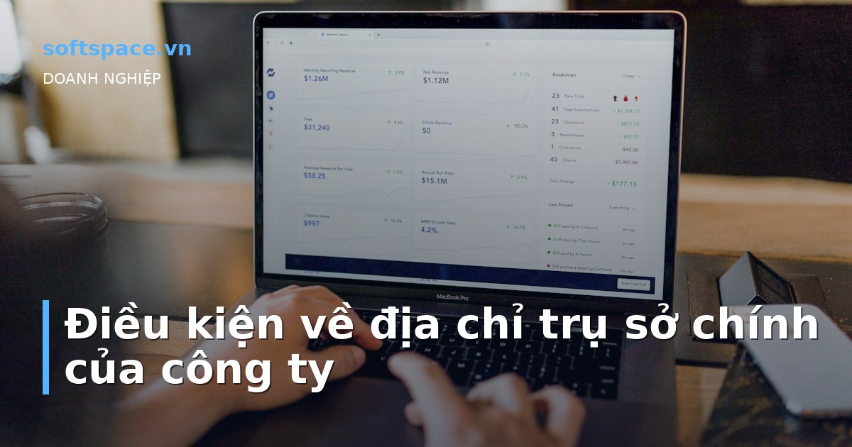 Điều kiện về địa chỉ trụ sở chính của công ty