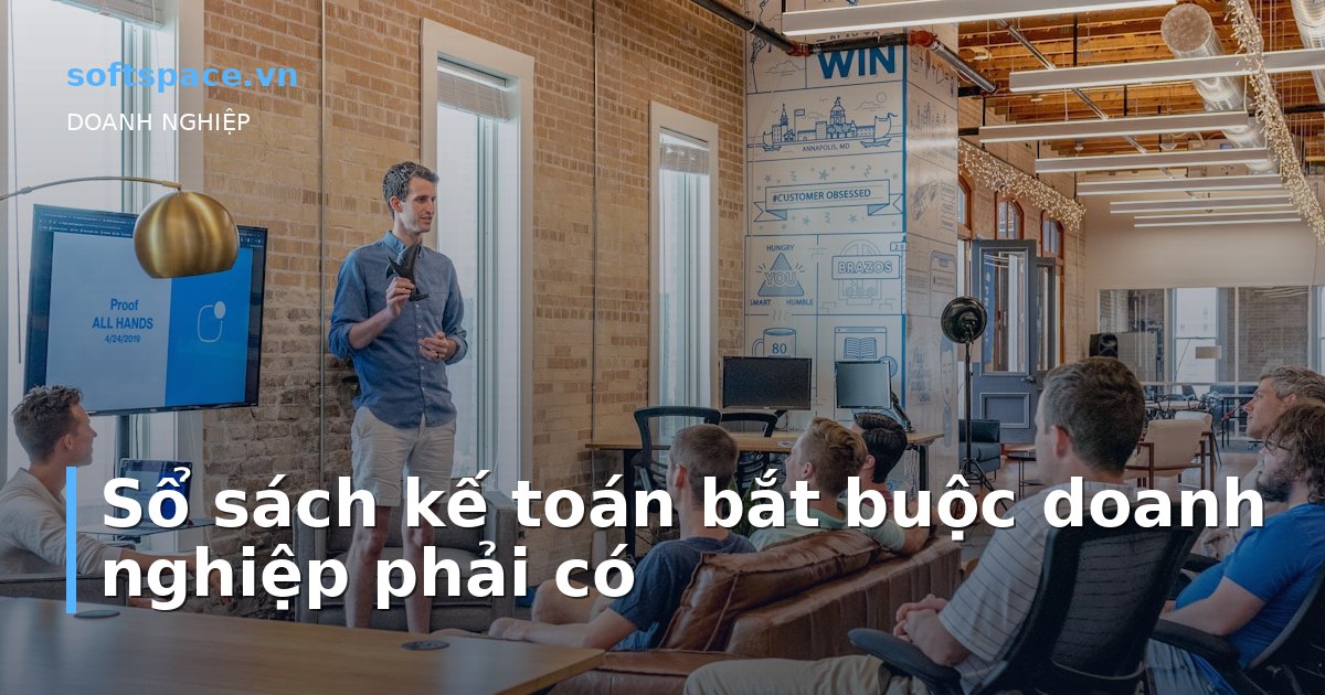 Bài viết Sổ sách kế toán bắt buộc doanh nghiệp phải có