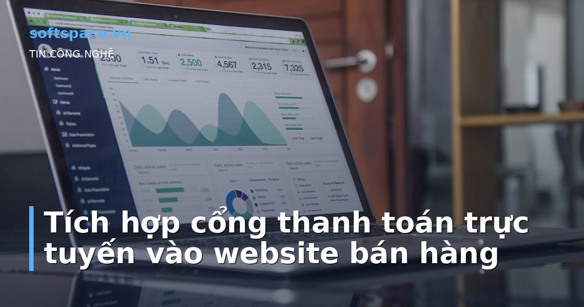 Bài viết Tích hợp cổng thanh toán trực tuyến vào website bán hàng