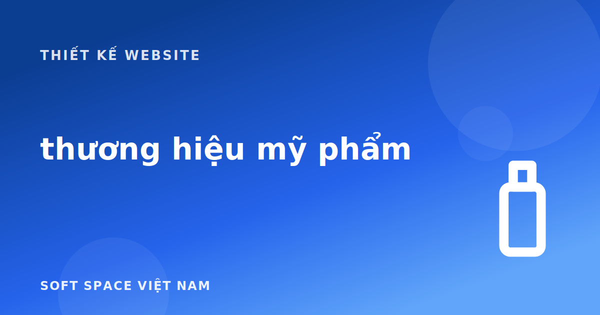 Thiết kế website cho thương hiệu mỹ phẩm