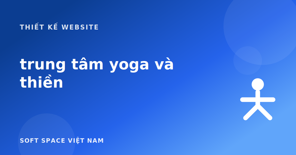 Thiết kế website cho trung tâm yoga và thiền